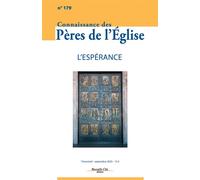 Connaissance des Pères de l'Église n°179: L'Espérance