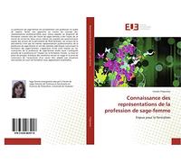 Connaissance des représentations de la profession de sage-femme: Enjeux pour la formation