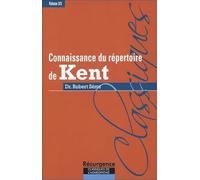 Connaissance du répertoire de Kent - T. 3