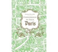 Connaissance du vieux Paris