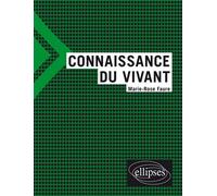 Connaissance du vivant - Marie-Rose Faure - Ellipses - broché - Manuel