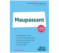 Connaissance D'un Auteur - Maupassant - Bac De Français Et Hlp