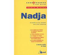 Connaissance d'une oeuvre : Nadja, André Breton