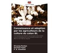 Connaissance Et Adoption Par Les Agriculteurs De La Culture Du Coton Bt.