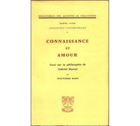 Connaissance et amour Essai sur la philosophie de Gabriel Marcel - Jean-Pierre Bagot - Beauchesne - broché - Essai