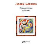 Connaissance et intérêt - - Jürgen Habermas - Gallimard - Livre