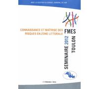 Connaissance Et Maîtrise Des Risques En Zone Littorale - Séminaire Juin 2012 Toulon