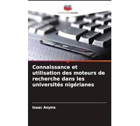 Connaissance et utilisation des moteurs de recherche dans les universités nigérianes