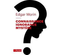 Connaissance, ignorance, mystère