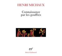 Connaissance par les gouffres – Gallimard