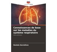 Connaissances de base sur les maladies du système respiratoire: Soins infirmiers