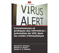 Connaissances et pratiques des infirmières : prévention du VHC dans les unités d'hémodialyse