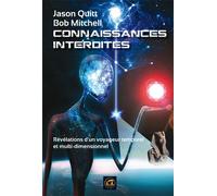 Connaissances interdites Révélations d'un voyageur temporel et multi-dimensionnel - Jean Librero - Atlantes Eds - broché - Essai