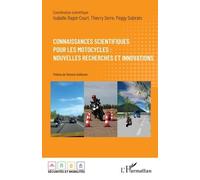 Connaissances Scientifiques Pour Les Motocycles - Nouvelles Recherches Et Innovations