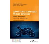 Connaissances scientifiques pour les motocycles Tendances émergentes et avancées technologiques - Florence Guillaume - L'harmattan - broché - Etude