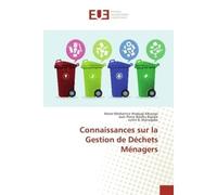 Connaissances sur la Gestion de Déchets Ménagers - Marie-Médiatrice Ntabugi Kikongo - Universitaires Europeennes - broché - Livre