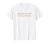Connaisseur des Choses, fixateur de Choses, Dicton Amusant T-Shirt Graphique avec Valeur