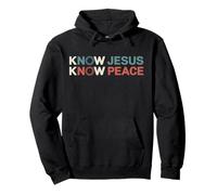 Connaissez Jésus, Connaissez la Paix, la Religion, Dieu, l'église, Les Cadeaux chrétiens Sweat à Capuche