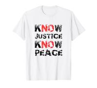 Connaissez la Justice, Connaissez la Paix T-Shirt Graphique avec Valeur