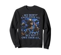 Connaissez-Les Tous, mais Nous Leur devons Tout ce Que Nous ne savons Pas Sweatshirt