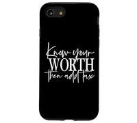 Connaissez Votre Valeur Puis Ajoutez des Taxes drôles en Disant Que Vous Connaissez Votre Valeur Coque pour iPhone SE (2020) / 7/8