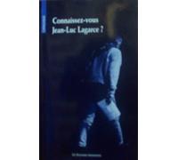 Connaissez-Vous Jean-Luc Lagarce?