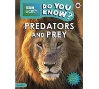 Connaissez-vous ? Niveau 4 - BBC Earth Prédateurs et proies