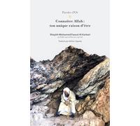 Connaître Allah : ton unique raison d'être