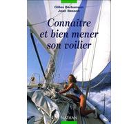 Connaître et bien mener son voilier