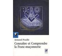 Connaître et comprendre la franc-maçonnerie