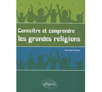 Connaître et comprendre les grandes religions: Pour un enseignement laïque des religions