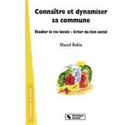 Connaitre et dynamiser sa commune Robin M (Auteur)