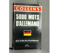 Connaître et utiliser 5000 mots d'allemand
