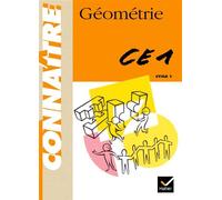 Henri Fournols – Connaître : Géométrie – Cycle 1 : CE1 – Cahier – Broché
