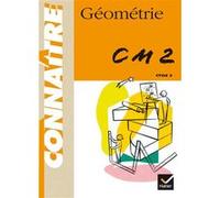 Connaître - Géométrie CM2 Henri Fournols (Auteur), Allain Verrier (Auteur)