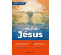 Connaître Jésus - James Alison - Artege - broché - Essai