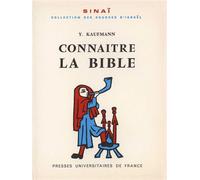 Connaître la Bible - Yehezkel Kaufmann - Puf - broché - Essai