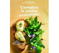 Connaître la cuisine ardéchoise - Claude Brioude - Sud-Ouest - broché - Guide