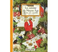 Connaitre La Cuisine Du Moyen Age