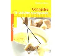 Connaitre La Cuisine Savoyarde