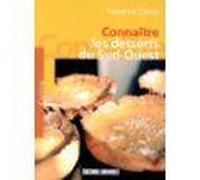 Connaître Les Desserts Du Sud-Ouest