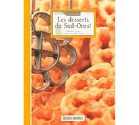 Connaitre Les Desserts Du Sud-Ouest - Fabienne Carme - Sud-Ouest - broché - Guide