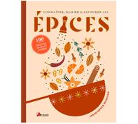 Connaître, marier et savourer les Epices
