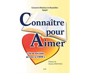 Connaître pour aimer: "On ne voit bien qu'avec le coeur"