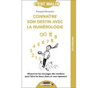 Connaître son destin avec la numérologie