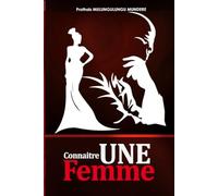 Connaitre une femme