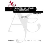 Connaître une oeuvre d'art littéraire