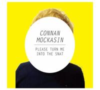 Connan Mockasin - Please Turn Me Into The Snat [Import]