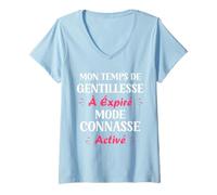 Connasse humour temps gentillesse expiré mode connasse T-Shirt avec Col en V
