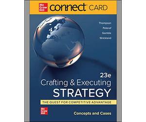 Connect Access Card for Crafting & Executing Strategy: Concepts and Cases 23rd